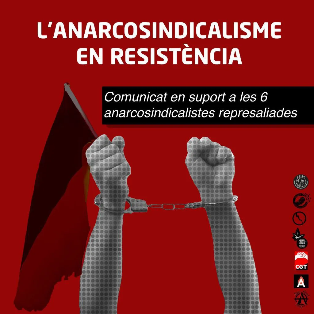 Comunicat de suport a “Las 6 de la Suiza” – L’anarcosindicalisme en resistència